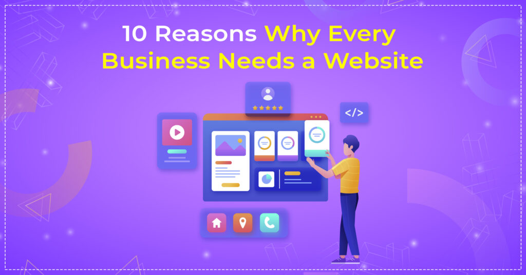 10 Reasons Why Your Business Needs a Professional Website