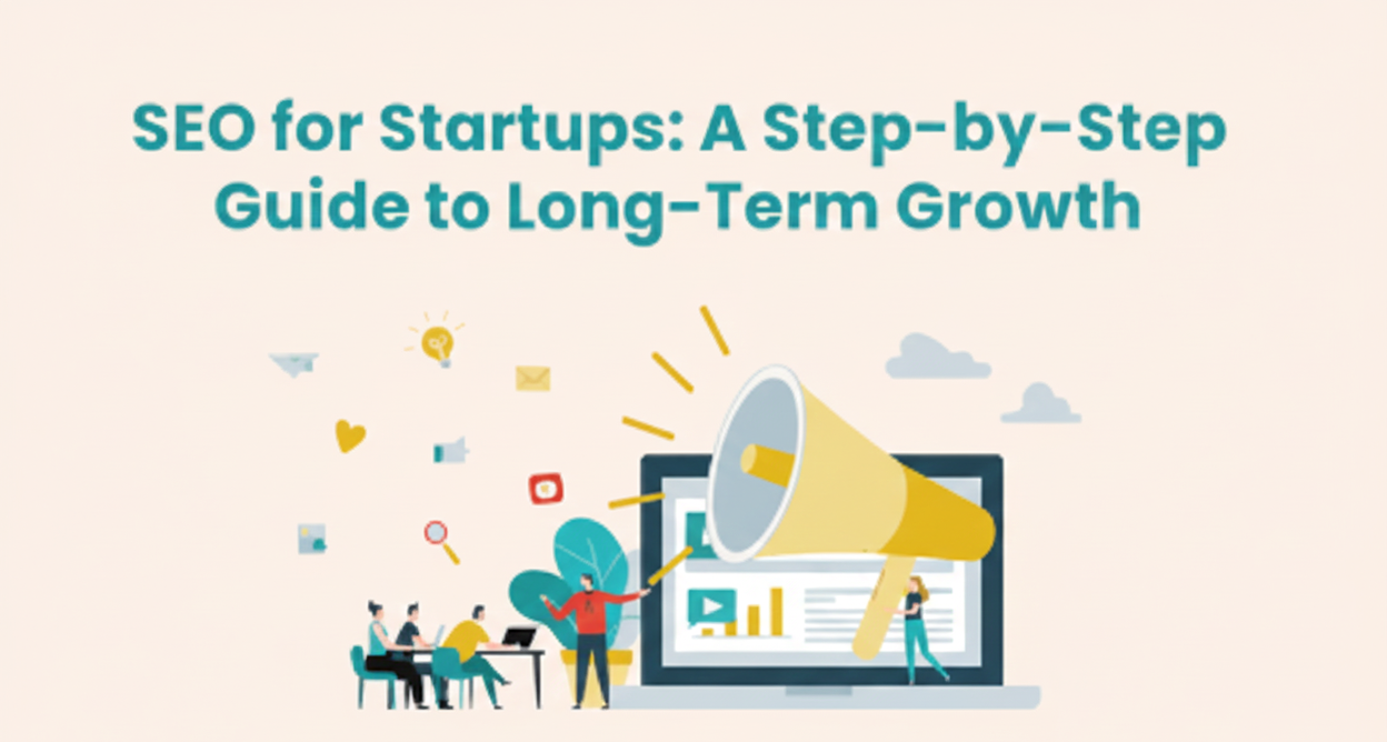 What Are Some Ideas for Startup SEO? A Complete Guide for New Businesses