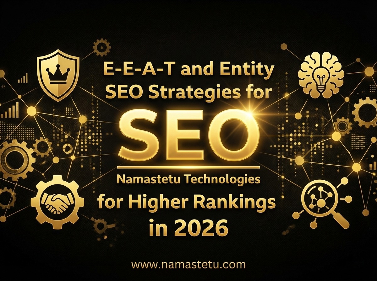 E-E-A-T and Entity SEO Strategies for Higher Rankings in 2026