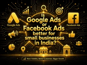 Is Google Ads or Facebook Ads Better for Small Businesses