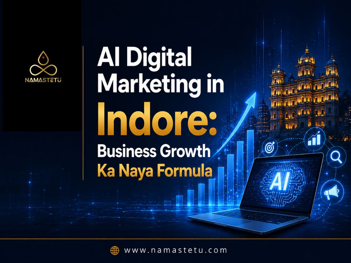 AI Digital Marketing in Indore: Business Growth Ka Naya Formula