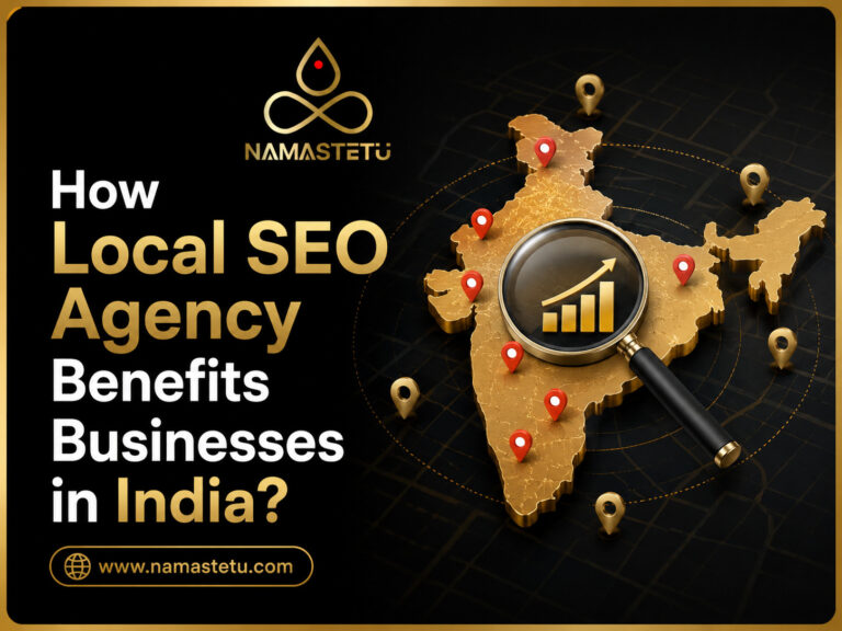 How Local SEO Agency Benefits Businesses in India – Local SEO services helping Indian businesses improve local search rankings, visibility, and customer acquisition