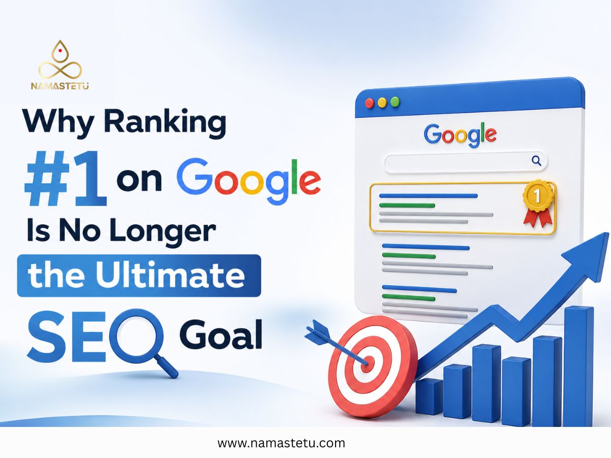 Why Ranking #1 on Google Is No Longer the Ultimate SEO Goal
