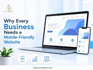 Why Every Business Needs a Mobile-Friendly Website