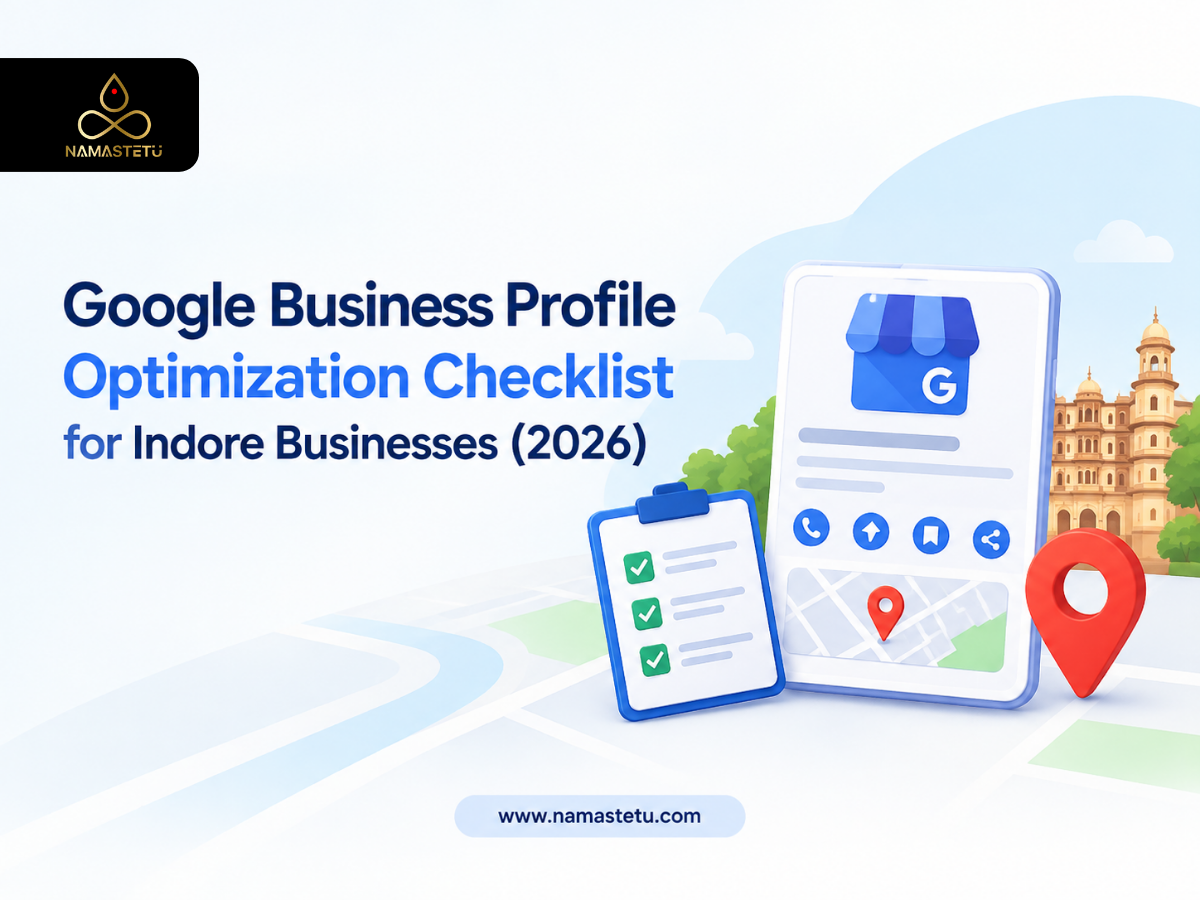 Google Business Profile Optimization Checklist for Indore Businesses